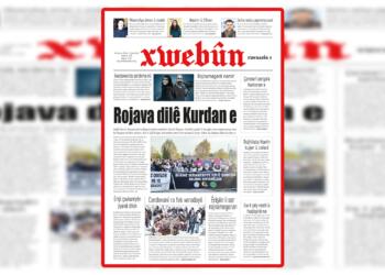 Xwebûn bi manşeta ‘Rojava dilê Kurdan e’ derket
