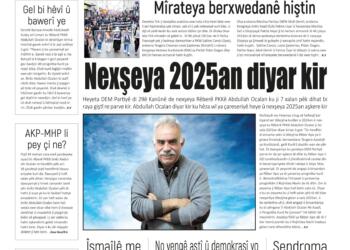 Xwebûn bi manşeta ‘Nexşeya 2025an diyar kir’ derket