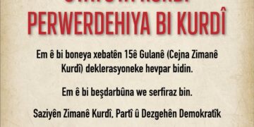 Saziyên Kurdan dê sibê ji bo 15ê Gulanê deklarasyonekê eşkere bikin
