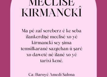 Siba Meclîsê Kirmanckî îlan beno