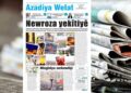 Azadîya Welat bi manşetê ‘Newroza yekîtiyê’ vejîya